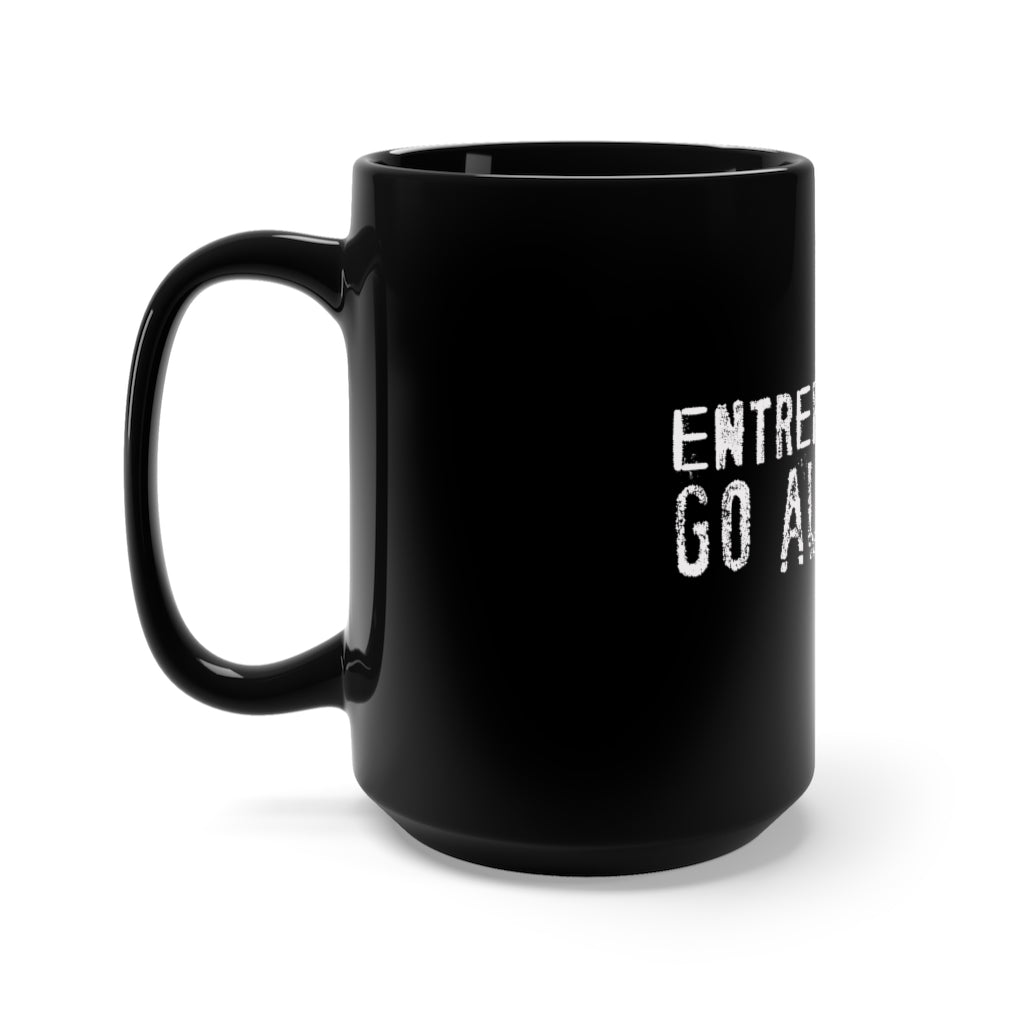 Entrepreneurs Go All Night Black Mug 15oz