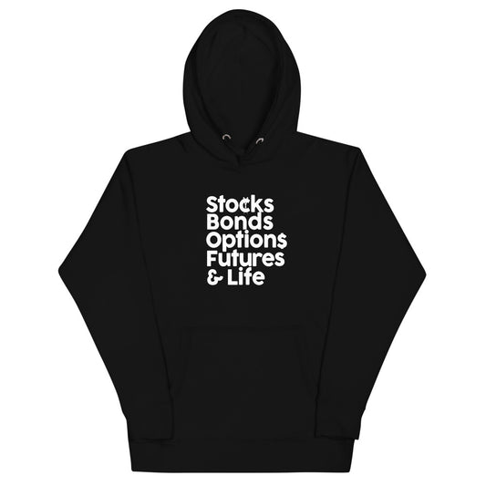 Stocks Bonds & Life Unisex Hoodie