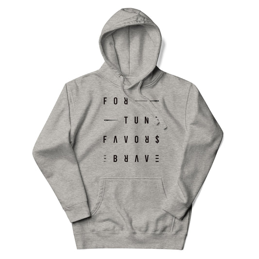 Fortune Favors the Brave Unisex Hoodie